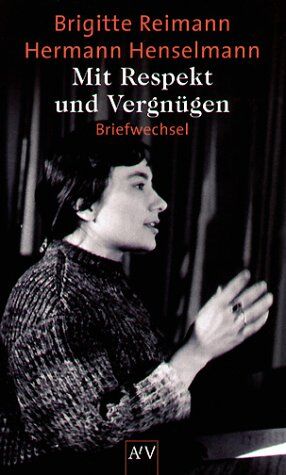 Brigitte Reimann - Mit Respekt und Vergnügen: Briefwechsel (Brigitte Reimann) - Preis vom 09.10.2026 07:28:09 h