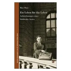 Ein Leben für das Leben, Belletristik von Max Ober