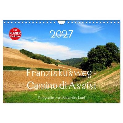 Franziskusweg - Camino di Assisi (Wandkalender 2027 DIN A4 quer), CALVENDO Monatskalender