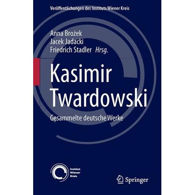 Kasimir Twardowski, Gebundene Ausgabe von , Springer, 978-3-319-44473-4
