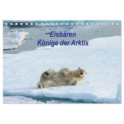 Eisbären - Könige der Arktis (Tischkalender 2027 DIN A5 quer), CALVENDO Monatskalender