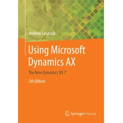 Using Microsoft Dynamics AX, Fachbücher von Andreas Luszczak
