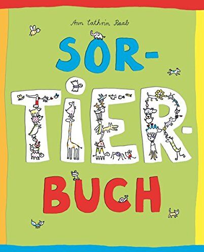 Raab, Ann Cathrin - SorTIERbuch - Preis vom 09.10.2026 07:28:09 h
