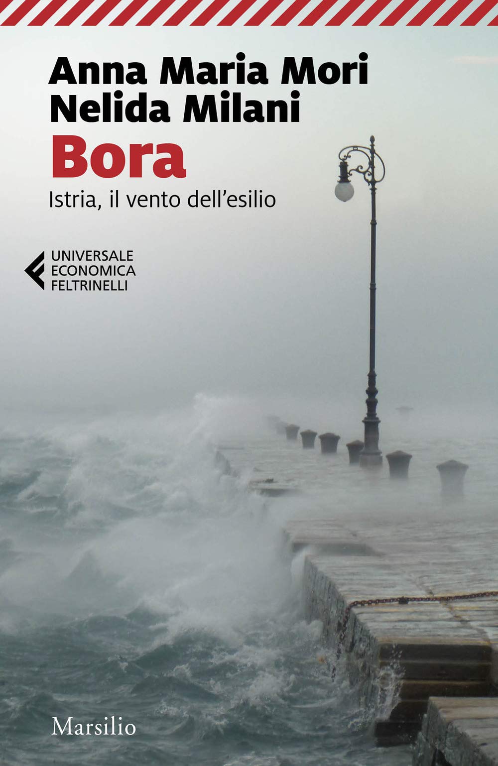Bora. Istria, il vento dell'esilio (Universale economica Feltrinelli) - Preis vom 12.10.2026 11:37:12 h