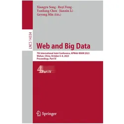 Web and Big Data, Fachbücher von Jianxin Li, Geyong Min, Ruyi Feng, Xiangyu Song, Yunliang Chen, Yunliang Chen et al