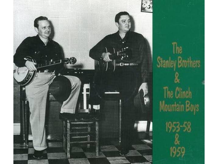 Stanley Bros & Clinch Mou - 1953-1958 & 1959