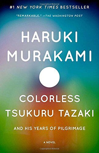 Haruki Murakami - Colorless Tsukuru Tazaki and His Years of Pilgrimage (Vintage International) - Preis vom 09.10.2026 07:28:09 h