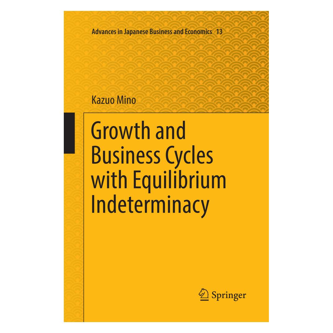 Springer Growth and Business Cycles with Equilibrium Indeterminacy (Englisch, Softcover, Kazuo Mino) (56051308)