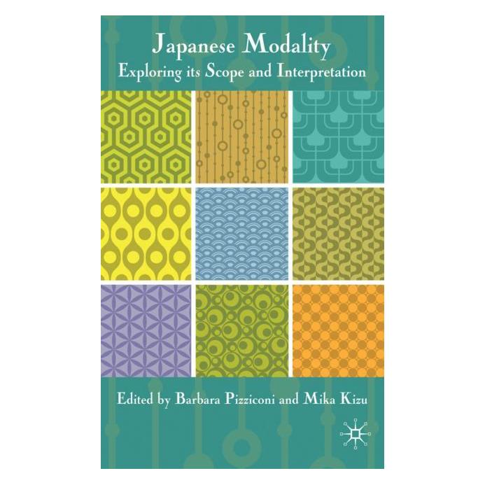 Palgrave Macmillan Uk Japanese Modality (Englisch, Hardcover, B. Pizziconi, M. Kizu) (63038685)