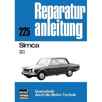 Simca 1301 S / 1501 S, Taschenbuch von , Bucheli, 978-3-7168-1289-1