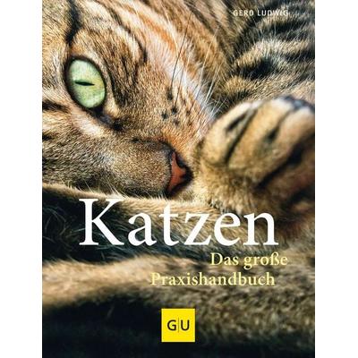 Praxishandbuch Katzen, Gebundene Ausgabe von Gerd Ludwig, Gräfe und Unzer Verlag GmbH, 978-3-8338-2875-1