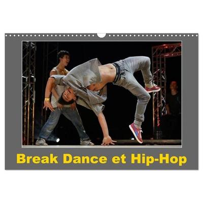 Break Dance et Hip-Hop (Calendrier mural 2027 DIN A3 vertical), CALVENDO calendrier mensuel