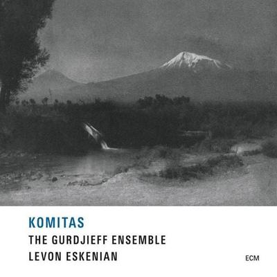 Komitas - L. Eskenian,Gurdjieff Folk Instruments Ensemble, CD