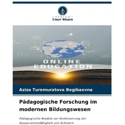 Pädagogische Forschung im modernen Bildungswesen, Schulbücher von Aziza Turemuratova Begibaevna