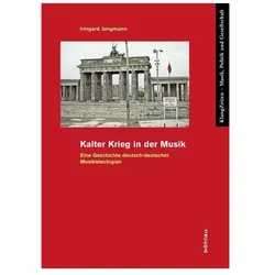 Kalter Krieg in der Musik, Fachbücher von Irmgard Jungmann