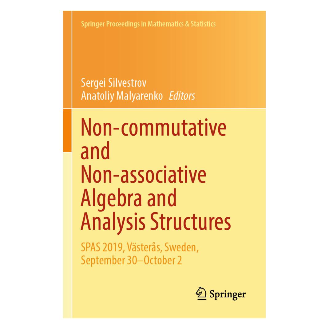 Springer Non-commutative and Non-associative Algebra and Analysis Structures (Englisch, Softcover, Anatoliy Malyarenko, Sergei Silvestrov) (57127264)