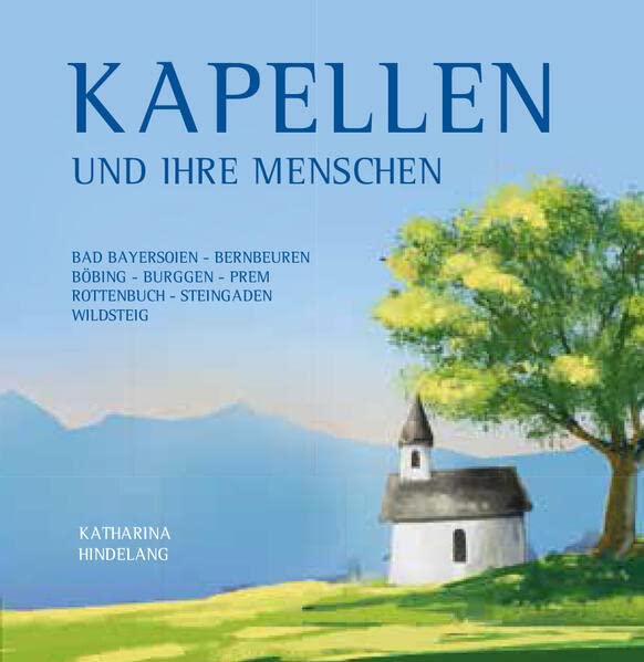 Katharina Hindelang - Kapellen und ihre Leute - Preis vom 14.10.2026 23:07:16 h