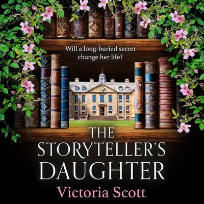 The Storyteller's Daughter - Victoria Scott, Audio, 9781835616970