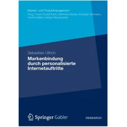 Markenbindung durch personalisierte Internetauftritte, Fachbücher von Sebastian Ullrich