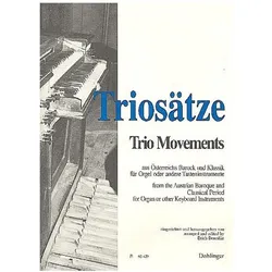Triosätze aus Österreichs Barock und Klassik für Orgel oder andere Tasteninstrumente, Fachbücher von Joseph Haydn, Johann Sebastian Bach, Wolfgang Amadeus Mozart, Michael Haydn, Erich Benedikt, J.J. Fux, G. Muffat