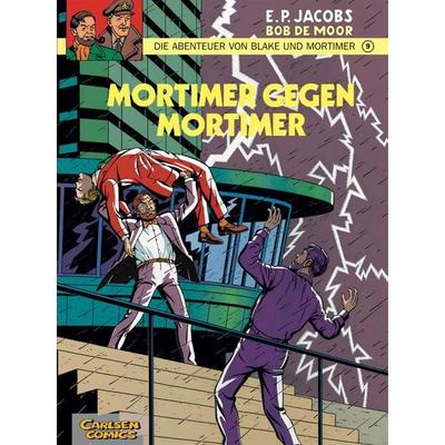 Blake und Mortimer 9: Mortimer gegen Mortimer, Taschenbuch von Edgar-Pierre Jacobs, Carlsen, 978-3-551-01989-9