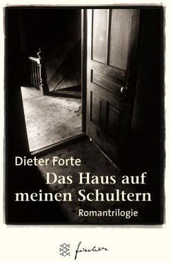 Dieter Forte - Das Haus auf meinen Schultern - Preis vom 10.10.2026 11:48:34 h