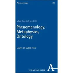 Phenomenology, Metaphysics, Ontology, Fachbücher von Iulian Apostolescu