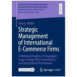 Strategic Management of International E-Commerce Firms, Fachbücher von Marius Müller