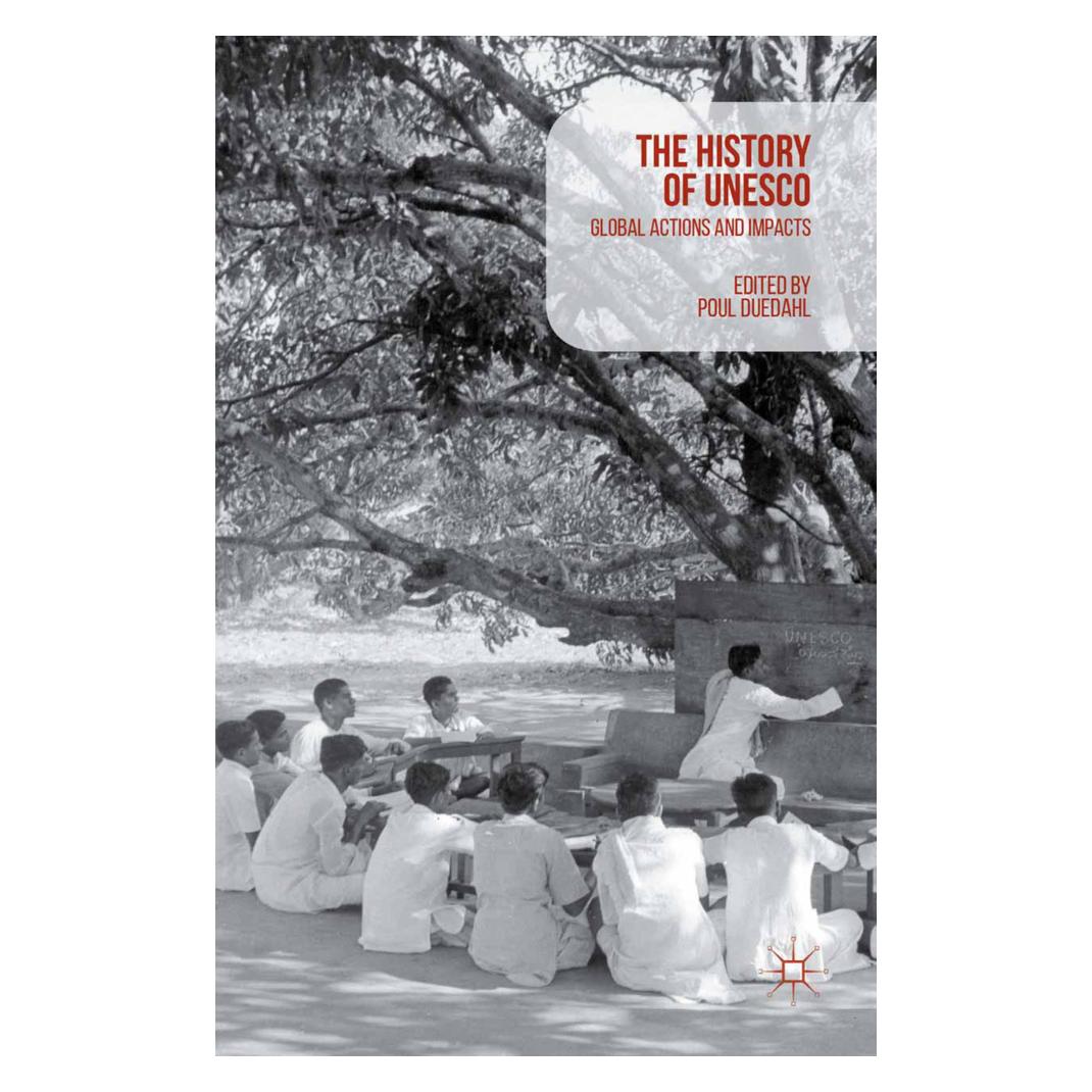 Springer A History of UNESCO (Englisch, Softcover, Poul Duedahl) (55974076)