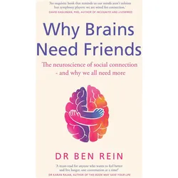 Why Brains Need Friends, Fachbücher von Ben Rein