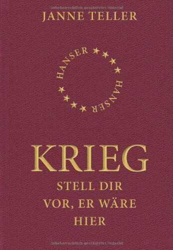 Janne Teller - Krieg: Stell dir vor, er wäre hier - Preis vom 15.10.2026 23:06:25 h
