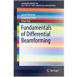 Fundamentals of Differential Beamforming, Fachbücher von Jingdong Chen, Jacob Benesty, Chao Pan