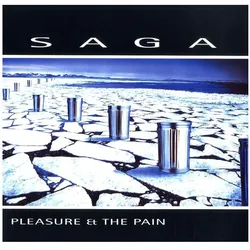 earMUSIC, Schallplatten, Pleasure And The Pain (180g/Gatefold) (Saga)