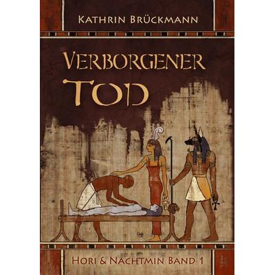Verborgener Tod, Gebundene Ausgabe von Kathrin Brückmann, BoD – Books on Demand, 978-3-7431-3692-2