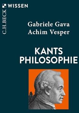 Gabriele Gava - Kants Philosophie (Beck'sche Reihe) - Preis vom 09.10.2026 07:28:09 h