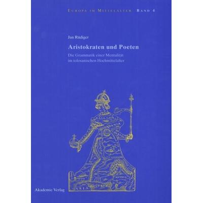 Aristokraten und Poeten, Gebundene Ausgabe von Jan Rüdiger, De Gruyter, 978-3-05-003594-9
