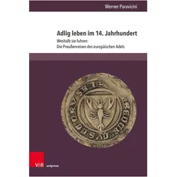 Adlig leben im 14. Jahrhundert, Fachbücher von Werner Paravicini