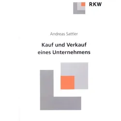 Kauf und Verkauf eines Unternehmens., Fachbücher von Andreas Sattler