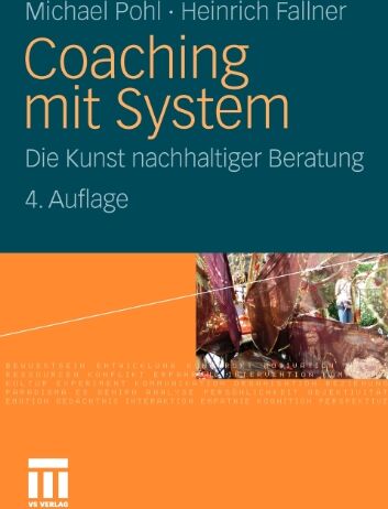 Michael Pohl - Coaching mit System: Die Kunst nachhaltiger Beratung - Preis vom 09.10.2026 07:28:09 h