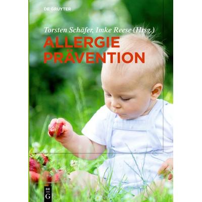 Allergieprävention, Gebundene Ausgabe von , De Gruyter, 978-3-11-055943-9
