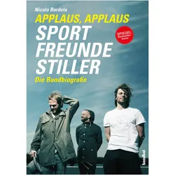 Applaus, Applaus - Sportfreunde Stiller, Sachbücher von Nicola Bardola