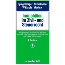 Immobilien im Zivil- und Steuerrecht, Fachbücher von Verlag Dr. Otto Schmidt