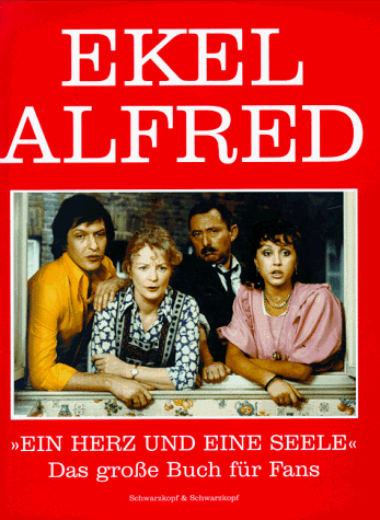 Frank-Burkhard Habel - Ekel Alfred: »Ein Herz und eine Seele« Das große Buch für Fans - Preis vom 10.10.2026 11:48:34 h