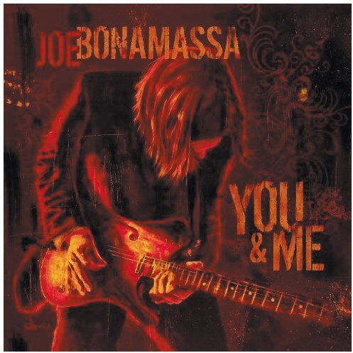 Joe Bonamassa - You and Me - Preis vom 13.10.2026 11:25:28 h