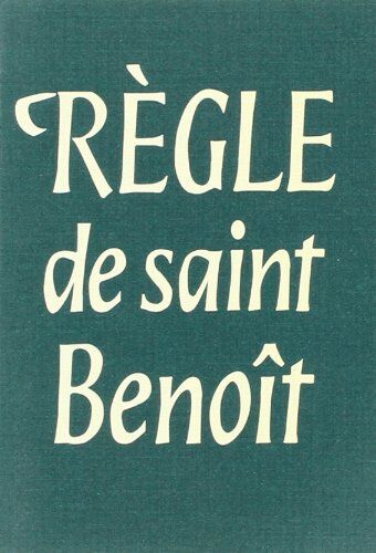 Saint Benoît - La règle de saint Benoît - Preis vom 09.10.2026 07:28:09 h