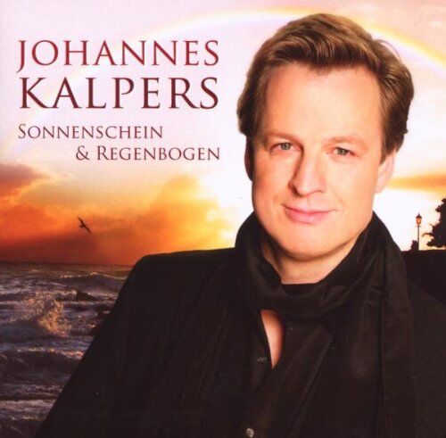 Johannes Kalpers - Sonnenschein Und Regenbogen - Preis vom 11.10.2026 23:13:37 h