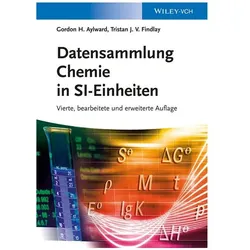 Datensammlung Chemie in SI-Einheiten, Fachbücher von Tristan J. V. Findlay, Gordon H. Aylward