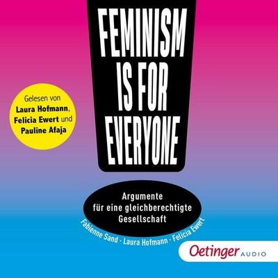 Feminism is for everyone! - Laura Hofmann,Felicia Ewert,Fabienne Sand, Audio, 9783837391510