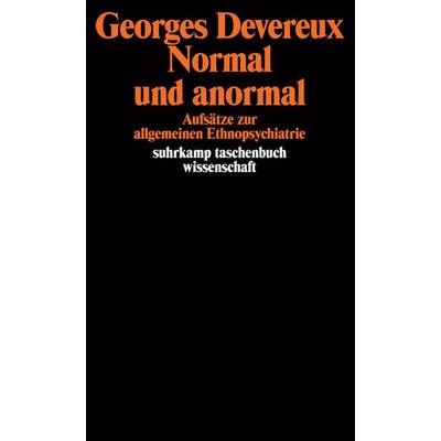 Normal und anormal, Taschenbuch von Georges Devereux, Suhrkamp, 978-3-518-27995-3