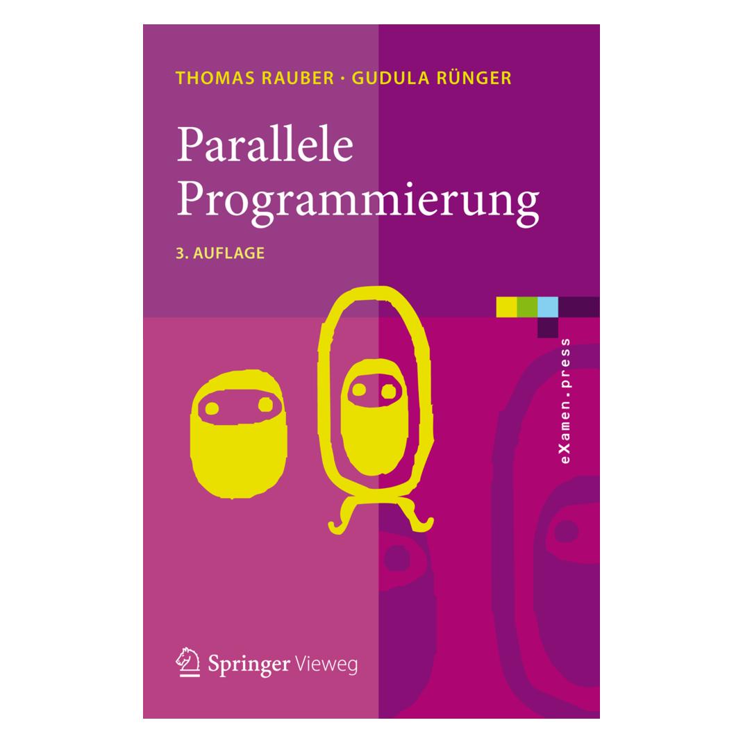 Springer Parallele Programmierung (Deutsch, Softcover, Gudula Rünger, Thomas Rauber) (7318934)
